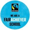 Fairtrade foundation We have a Fair achiever award